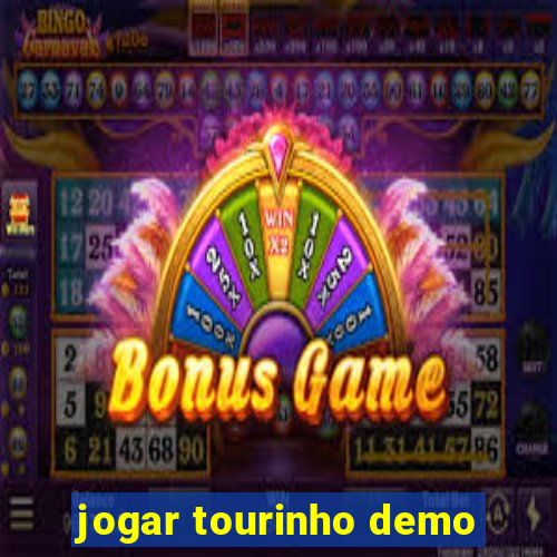 jogar tourinho demo